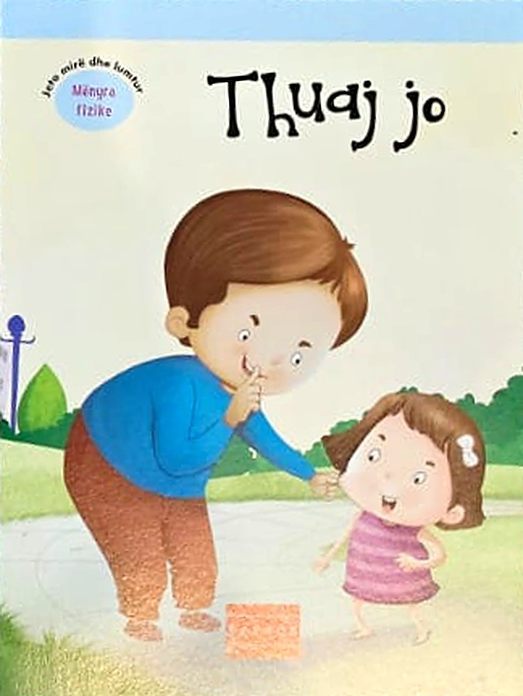 Titulli origjinal: Thuaj jo