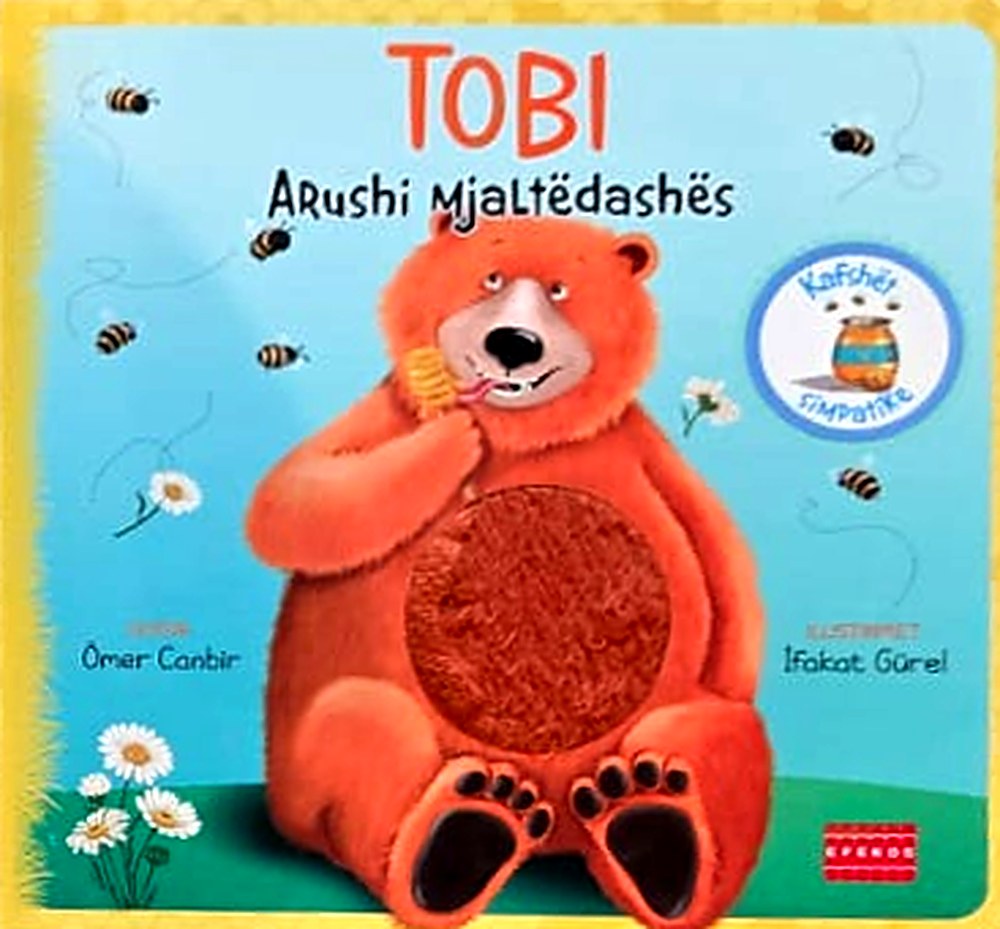 Originaltitel: Tobi, Arushi mjaltëdashës